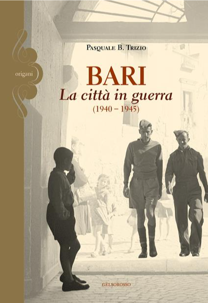 Immagine: Bari la città in guerra - copertina