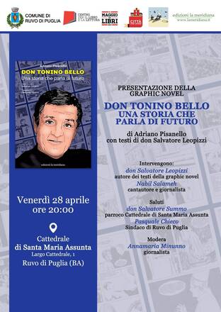 “Don Tonino Bello. Una storia che parla di futuro”, venerdì 28 aprile il libro presentato in cattedrale