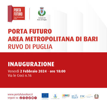A Ruvo di Puglia inaugura il Job Centre di Porta Futuro Area Metropolitana di Bari