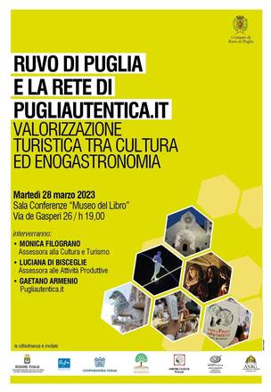 “Ruvo di Puglia e la rete di Pugliautentica”, martedì 28 marzo un incontro pubblico per parlare di turismo tra cultura ed enogastronomia